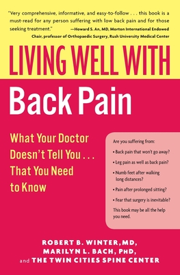 Living Well with Back Pain: What Your Doctor Doesn't Tell You...That You Need to Know Cover Image