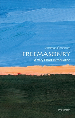 Freemasonry: A Very Short Introduction (Very Short Introductions) Cover Image