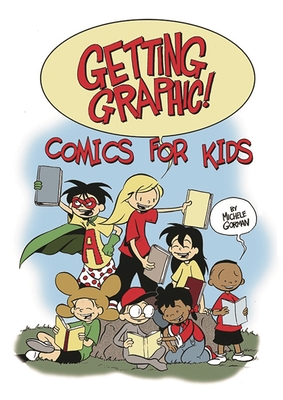 Getting Graphic! Comics for Kids