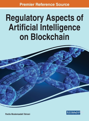 Regulatory Aspects of Artificial Intelligence on Blockchain Cover Image