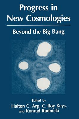 Progress in New Cosmologies: Beyond the Big Bang Cover Image