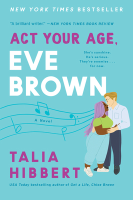 Cover Image for Act Your Age, Eve Brown: A Novel (The Brown Sisters #3)