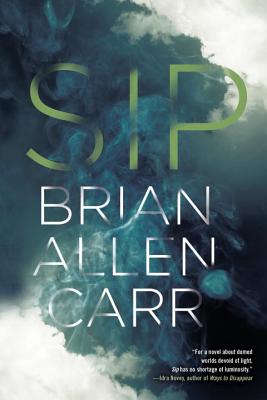 Sip By Brian Allen Carr Cover Image