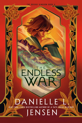 The Endless War (The Bridge Kingdom #4) Cover Image