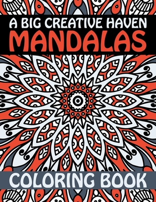 Smiling Flowers Coloring Book Full Page Mandala Coloring Pages: Color Book  with Mindfulness and Stress Relieving Designs with Mandala Patterns for