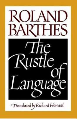 The Rustle of Language By Roland Barthes Cover Image