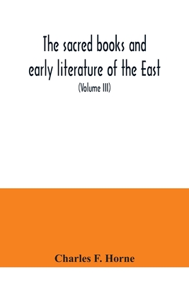 The sacred books and early literature of the East; with an historical survey and descriptions (Volume III) Ancient Hebrew Cover Image