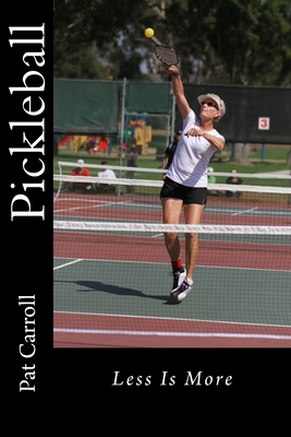 Pickleball: Less Is More Cover Image