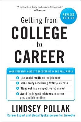 Getting from College to Career Rev Ed: Your Essential Guide to Succeeding in the Real World Cover Image