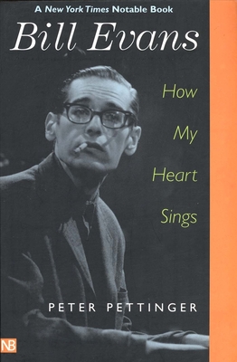 Bill Evans: How My Heart Sings Cover Image