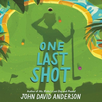 One Last Shot Lib/E By John David Anderson, Josh Hurley (Read by) Cover Image