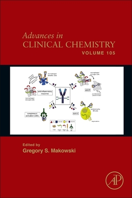 Advances in Clinical Chemistry: Volume 105 By Gregory S. Makowski (Editor) Cover Image