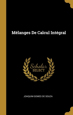 Mélanges De Calcul Intégral Cover Image