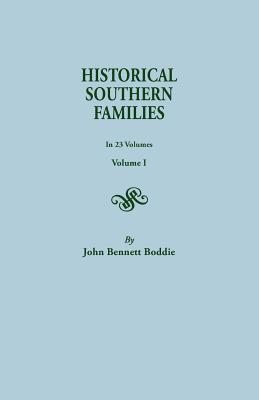 Historical Southern Families. in 23 Volumes. Volume I Cover Image
