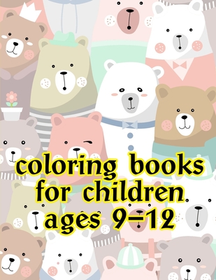 Download Coloring Books For Children Ages 9 12 Life Of The Wild A Whimsical Adult Coloring Book Stress Relieving Animal Designs Paperback Volumes Bookcafe