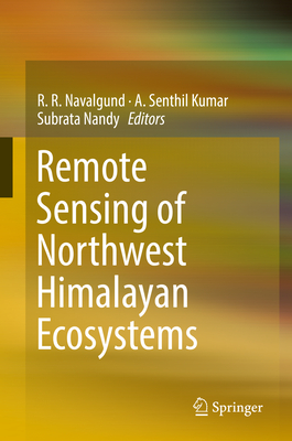 Remote Sensing of Northwest Himalayan Ecosystems Cover Image