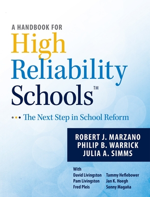 A Handbook for High Reliability Schools: The Next Step in School Reform Cover Image