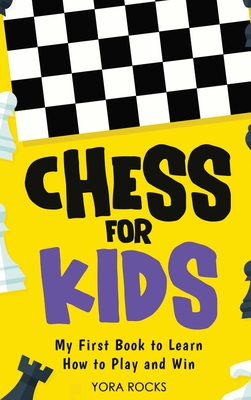 Chess for Kids: From Beginner to Champion: Complete Black and White Guide and Course Cover Image