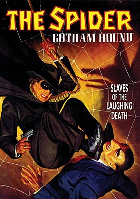 The Spider: Gotham Hound: Slaves of the Laughing Death Cover Image
