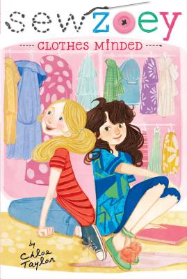 Clothes Minded (Sew Zoey #11) By Chloe Taylor, Nancy Zhang (Illustrator) Cover Image