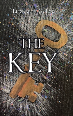 The Key By Elizabeth G. Fox Cover Image