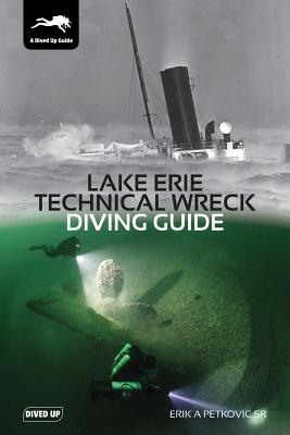 Lake Erie Technical Wreck Diving Guide Cover Image