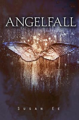 Angelfall (Penryn & the End of Days #1)