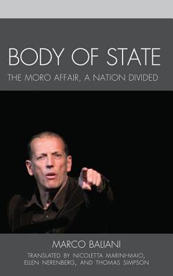 Body of State: A Nation Divided (The Fairleigh Dickinson University Press Italian Studies)