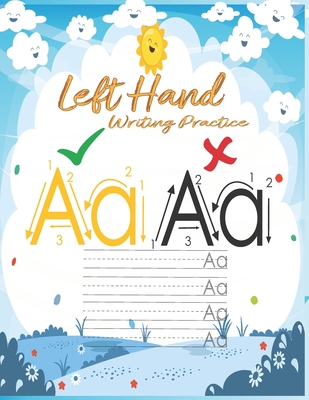 Left hand writing practice: left handed notebooks for kids: ABC Letter Tracing for Preschoolers left handed handwriting practice for Preschoolers, By Abed Tikour Cover Image