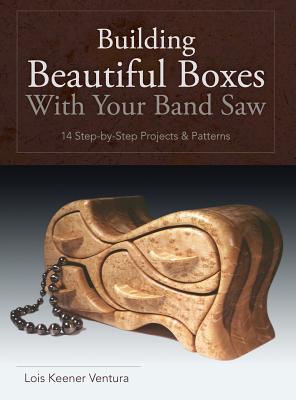 Building Beautiful Boxes with Your Band Saw Cover Image