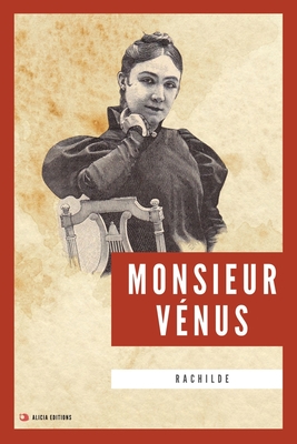 Monsieur Vénus: Nouvelle édition en larges caractères