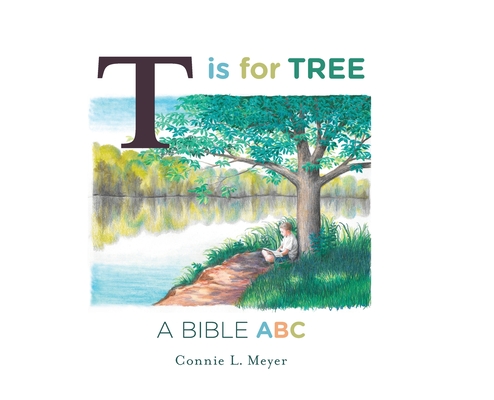 T is for Tree: A Bible ABC Cover Image