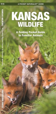 Kansas Wildlife: A Folding Pocket Guide to Familiar Species (Wildlife and Nature Identification)
