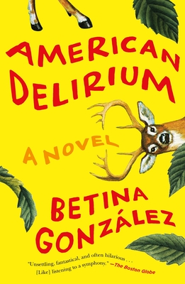 American Delirium: A Novel