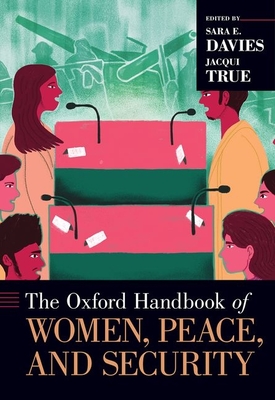 The Oxford Handbook of Women, Peace, and Security (Oxford Handbooks) Cover Image