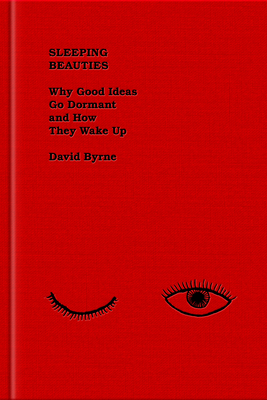 Sleeping Beauties: Why Good Ideas Go Dormant and How They Wake Up