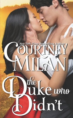 The Duke Who Didn't By Courtney Milan Cover Image
