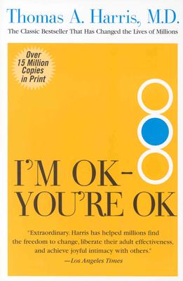 I'm OK--You're OK By Thomas Harris Cover Image