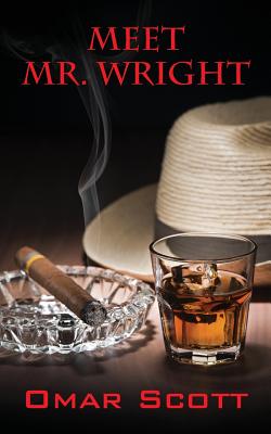 Meet Mr. Wright By Omar Scott Cover Image