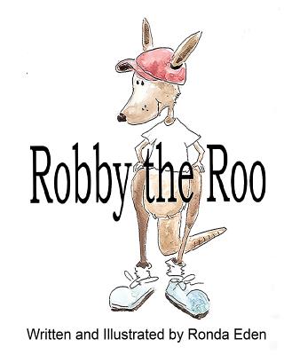 Robby the Roo By Ronda Eden Cover Image