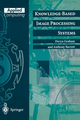Knowledge-Based Image Processing Systems (Applied Computing) Cover Image
