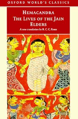 The Lives of the Jain Elders (Oxford World's Classics) Cover Image