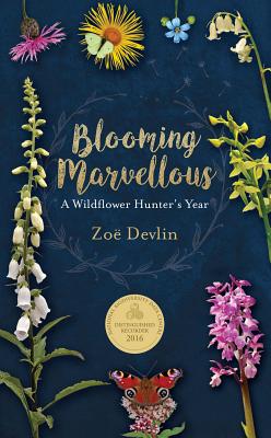 Blooming Marvellous: A Wildflower Hunter's Year Cover Image