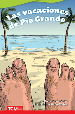 Las vacaciones de Pie Grande (Literary Text)