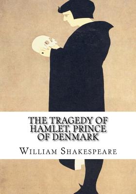 The Tragedy of Hamlet, Prince of Denmark