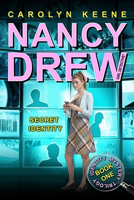 Secret Identity: Book One in the Identity Mystery Trilogy (Nancy Drew (All New) Girl Detective #33) By Carolyn Keene Cover Image