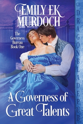 A Governess of Great Talents By Emily E. K. Murdoch Cover Image
