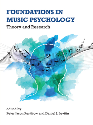 Foundations in Music Psychology: Theory and Research