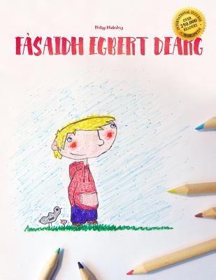Fàsaidh Egbert dearg: Children's Picture Book/Coloring Book (Scottish Gaelic Edition)
