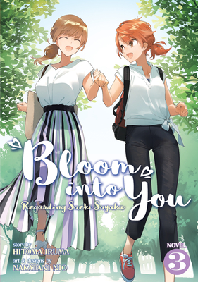 Bloom Into You (Light Novel): Regarding Saeki Sayaka Vol. 3 By Hitoma Iruma Cover Image